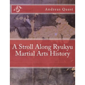 A Stroll Along Ryukyu Martial Arts History - Paperback