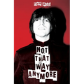 Not That Way Anymore - Paperback