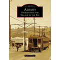 Albany: Stories from the Village by the Bay - Paperback