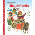 Jingle Bells: A Classic Christmas Book for Kids - Hardcover