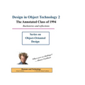 Design in Object Technology 2: The Annotated Class of 1994 - Paperback