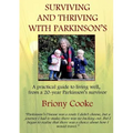 Surviving And Thriving With Parkinson's - Paperback