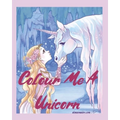 Colour Me A Unicorn - Paperback