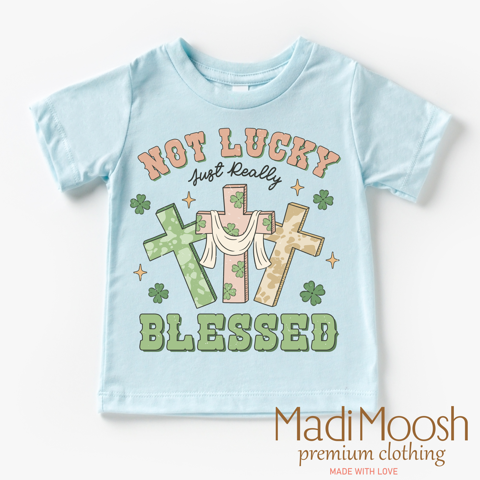Not Lucky Just Blessed St. Patrick's Day  Shirt - Kids St Patrick's Day Tee