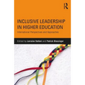 Inclusive Leadership in Higher Education: International Perspectives and Approaches - Paperback