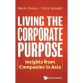 Living the Corporate Purpose - Hardcover