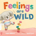 Feelings Are Wild - Hardcover