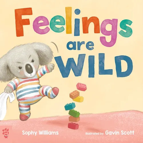 Feelings Are Wild - Hardcover