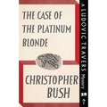 The Case of the Platinum Blonde: A Ludovic Travers Mystery - Paperback