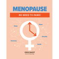Menopause: No Need to Panic - Paperback