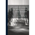 Life and Journal of Mrs. Hester Ann Rogers - Paperback