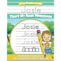 Josie Letter Tracing for Kids Trace my Name Workbook: Tracing Books for Kids ages 3 - 5 Pre-K & Kindergarten Practice Workbook - Paperback