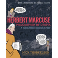 Herbert Marcuse, Philosopher of Utopia: A Graphic Biography - Paperback