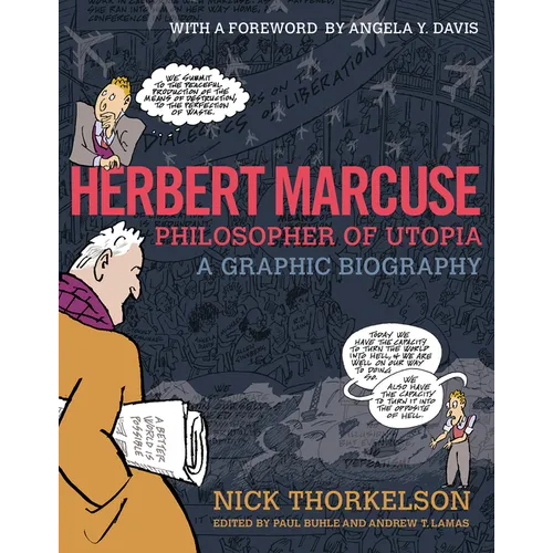 Herbert Marcuse, Philosopher of Utopia: A Graphic Biography - Paperback