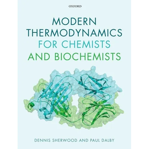 Modern Thermodynamics for Chemists and Biochemists - Paperback