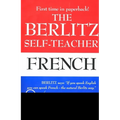 The Berlitz Self-Teacher -- French: A Unique Home-Study Method Developed by the Famous Berlitz Schools of Language - Paperback