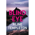 Blind Eye: The Gritty Scottish Crime Thriller - Hardcover