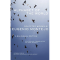 Alphabet of the World: Selected Works by Eugenio Montejo - Paperback