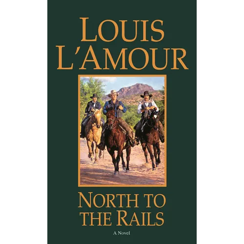 North to the Rails - Mass Market Paperbound