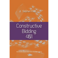 Constructive Bidding 401 - Paperback