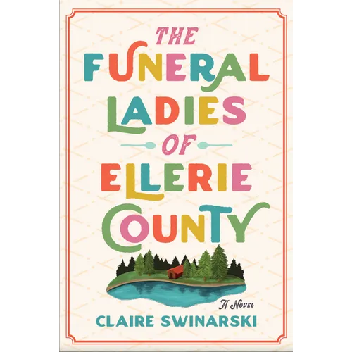 The Funeral Ladies of Ellerie County - Hardcover