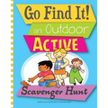 Go Find It! an Outdoor Active Scavenger Hunt - Paperback