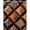 100 Chocolate Recipes for Home - Paperback