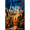 Fiume Restoral - Paperback