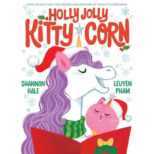 Holly Jolly Kitty-Corn: A Picture Book - Hardcover