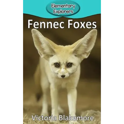 Fennec Foxes - Hardcover