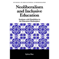 Neoliberalism and Inclusive Education: Students with Disabilities in the Education Marketplace - Hardcover