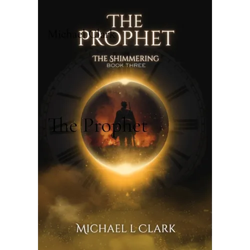 The Prophet: The Shimmering Book 3 - Hardcover