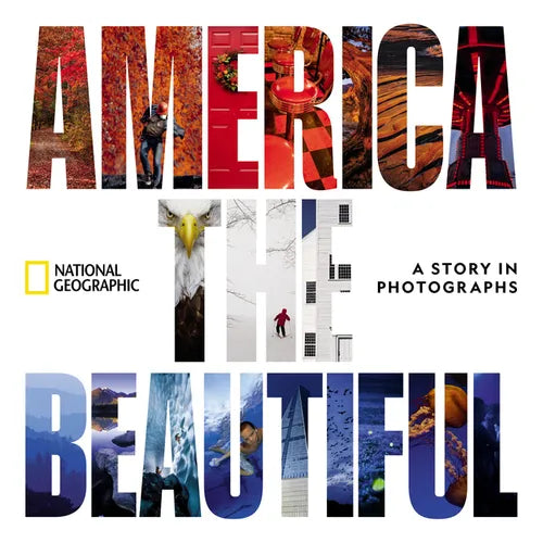 America the Beautiful: A Story in Photographs - Hardcover