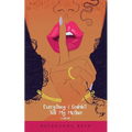 Everything I Couldn't Tell My Mother - Paperback