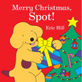 Merry Christmas, Spot!: A Lift-The-Flap Book - Board Book