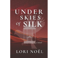Under Skies of Silk - Paperback