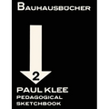 Paul Klee: Pedagogical Sketchbook: Bauhausbücher 2 - Hardcover