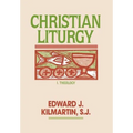 Christian Liturgy: V1 - Hardcover