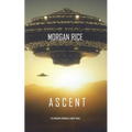 Ascent (The Invasion Chronicles-Book Three): A Science Fiction Thriller - Paperback