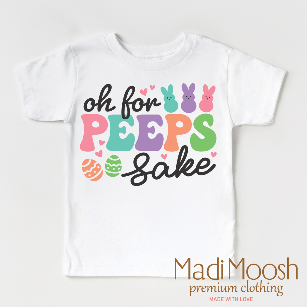 Oh For Peeps Sake Easter Bunny Shirt - Kids Easter Tee