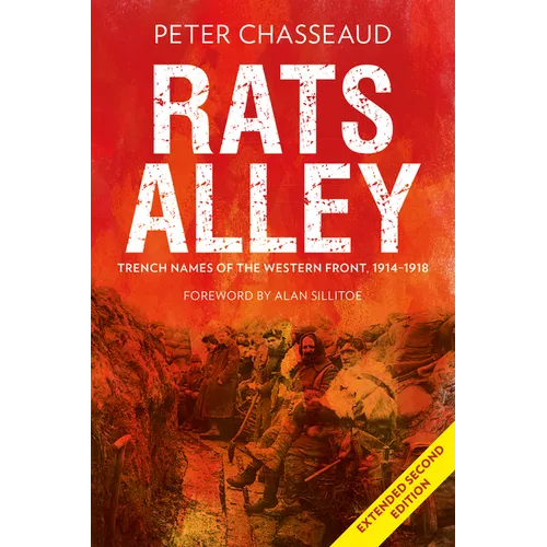 Rats Alley: Trench Names of the Western Front, 1914-1918 - Hardcover