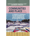 Communities and Place: A Thematic Approach to the Histories of LGBTQ Communities in the United States - Paperback
