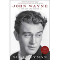 John Wayne: The Life and Legend - Paperback