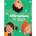 Affirmations for Kids: Build positive mindset and self-love or self-esteem - Paperback
