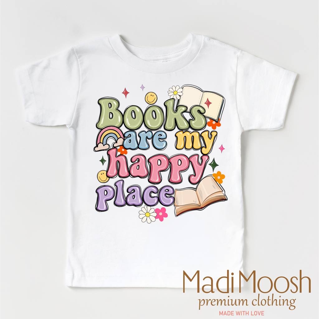 Books Are My Happy Place Shirt - Reading Tee