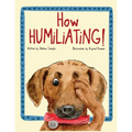 How Humiliating! - Paperback