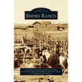 Empire Ranch - Hardcover
