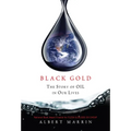 Black Gold: The Story of Oil in Our Lives - Paperback