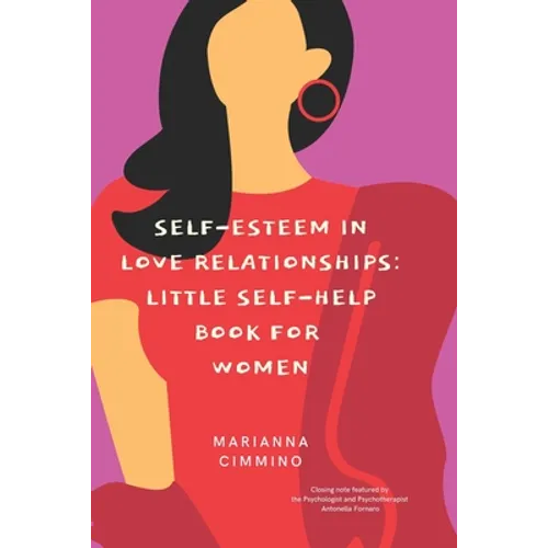 Self-Esteem in Love Relationships: Little Self-Help Book for Women - Paperback