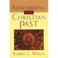Remembering the Christian Past - Paperback